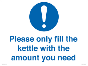 Please only fill the kettle with the amount you need